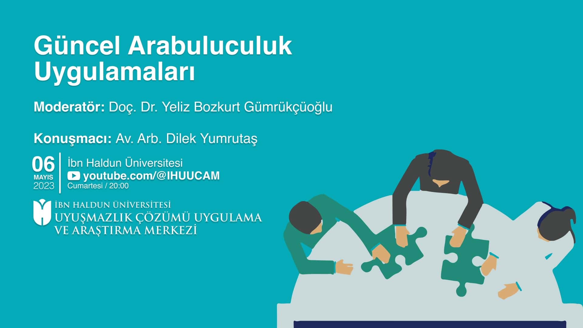 Güncel Arabuluculuk Uygulamaları