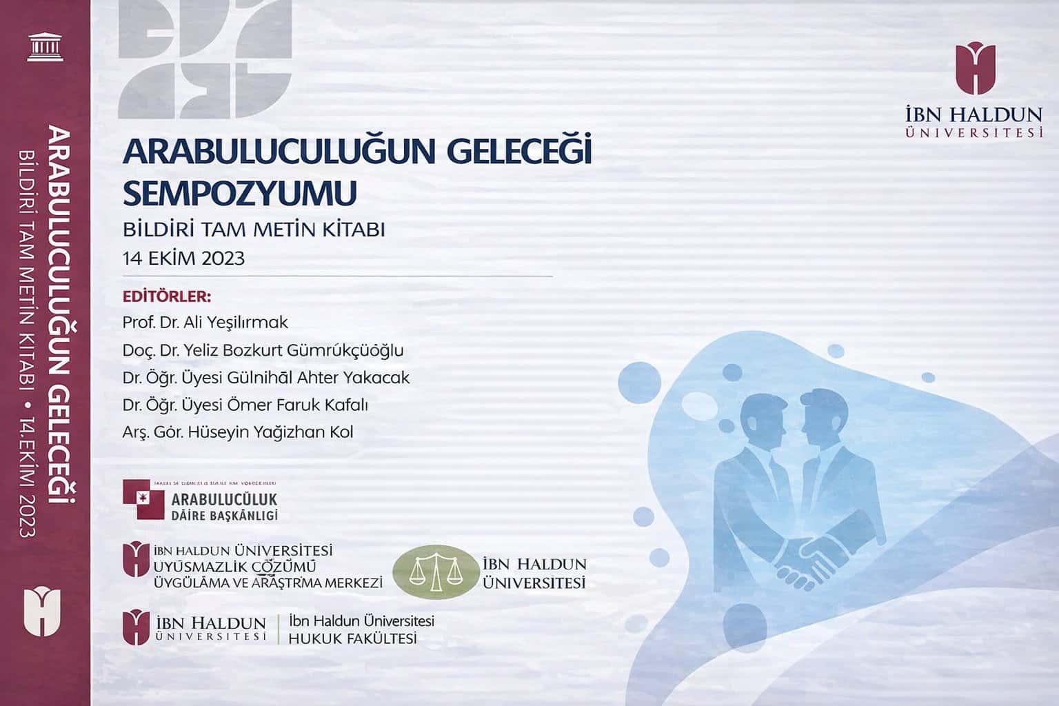Arabuluculuğun Geleceği Sempozyumu: Bildiri Tam Metin Kitabı