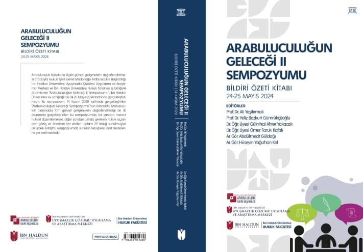 Arabuluculuğun Geleceği II Sempozyumu Bildiri Özeti Kitabı Yayınlandı